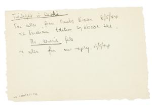 Image of handwritten filing note relating to Twilight in Delhi (08/05/1944)